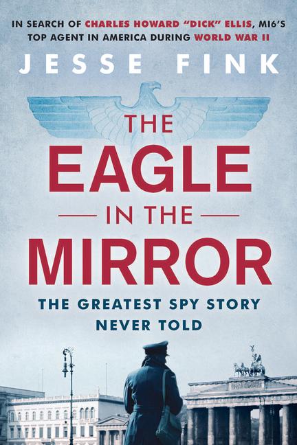 The Eagle in the Mirror