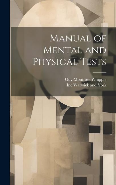 Manual of Mental and Physical Tests