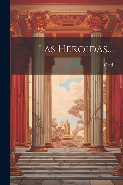 Las Heroidas...