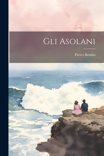 Gli Asolani