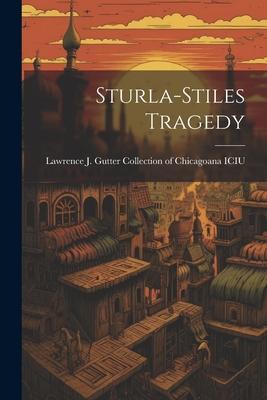 Sturla-Stiles Tragedy