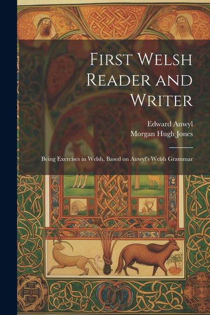 First Welsh Reader and Writer