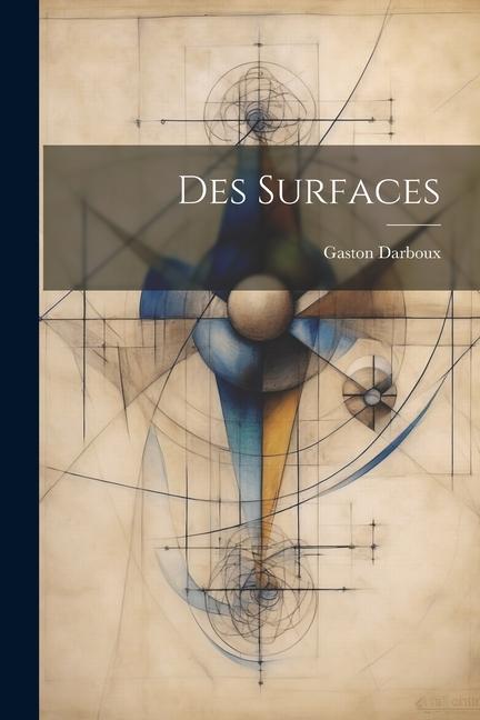 Des Surfaces