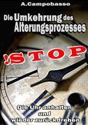 STOP - Die Umkehrung des Alterungsprozesses