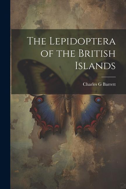 The Lepidoptera of the British Islands