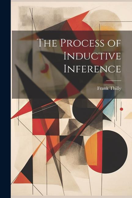 The Process of Inductive Inference