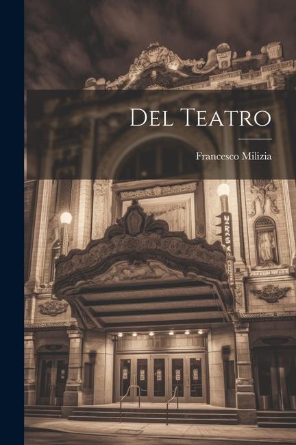 Del Teatro