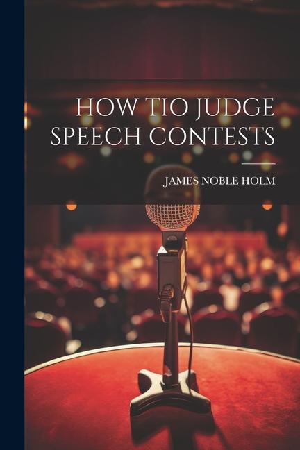 How Tio Judge Speech Contests