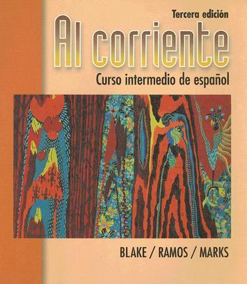 Al Corriente: Curso Intermedio de Espanol