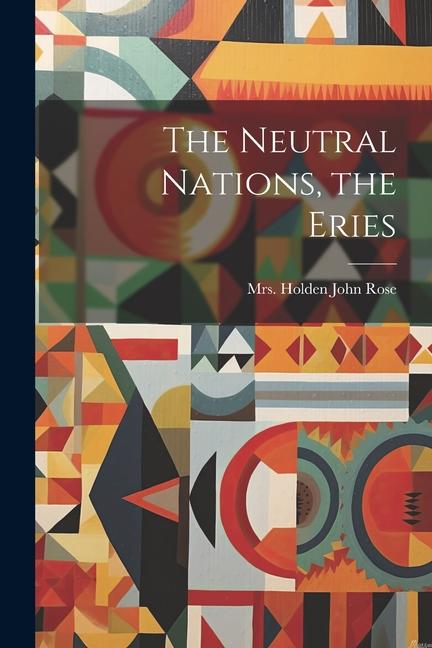 The Neutral Nations, the Eries