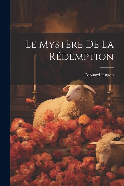 Le Mystère De La Rédemption