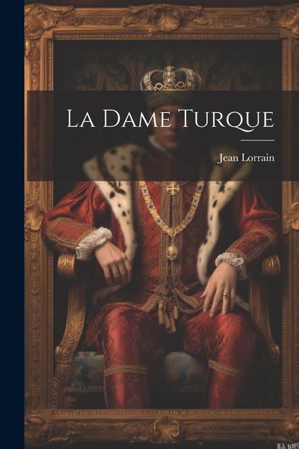 La Dame Turque