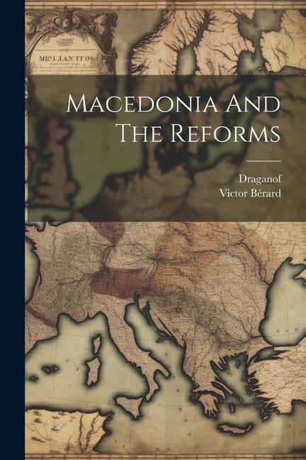 Macedonia And The Reforms