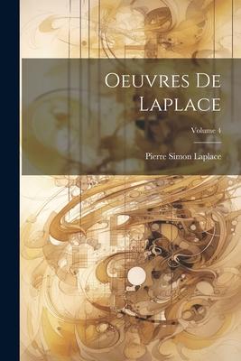 Oeuvres De Laplace; Volume 4