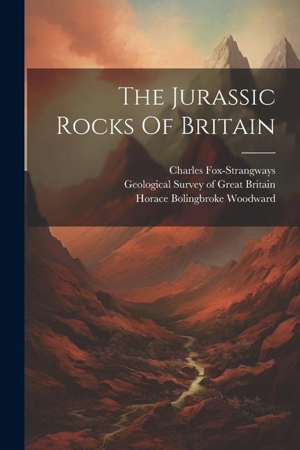 The Jurassic Rocks Of Britain