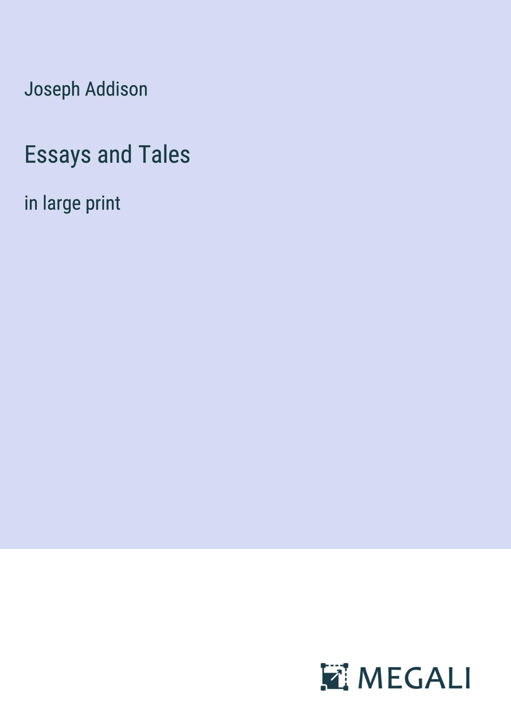 Essays and Tales