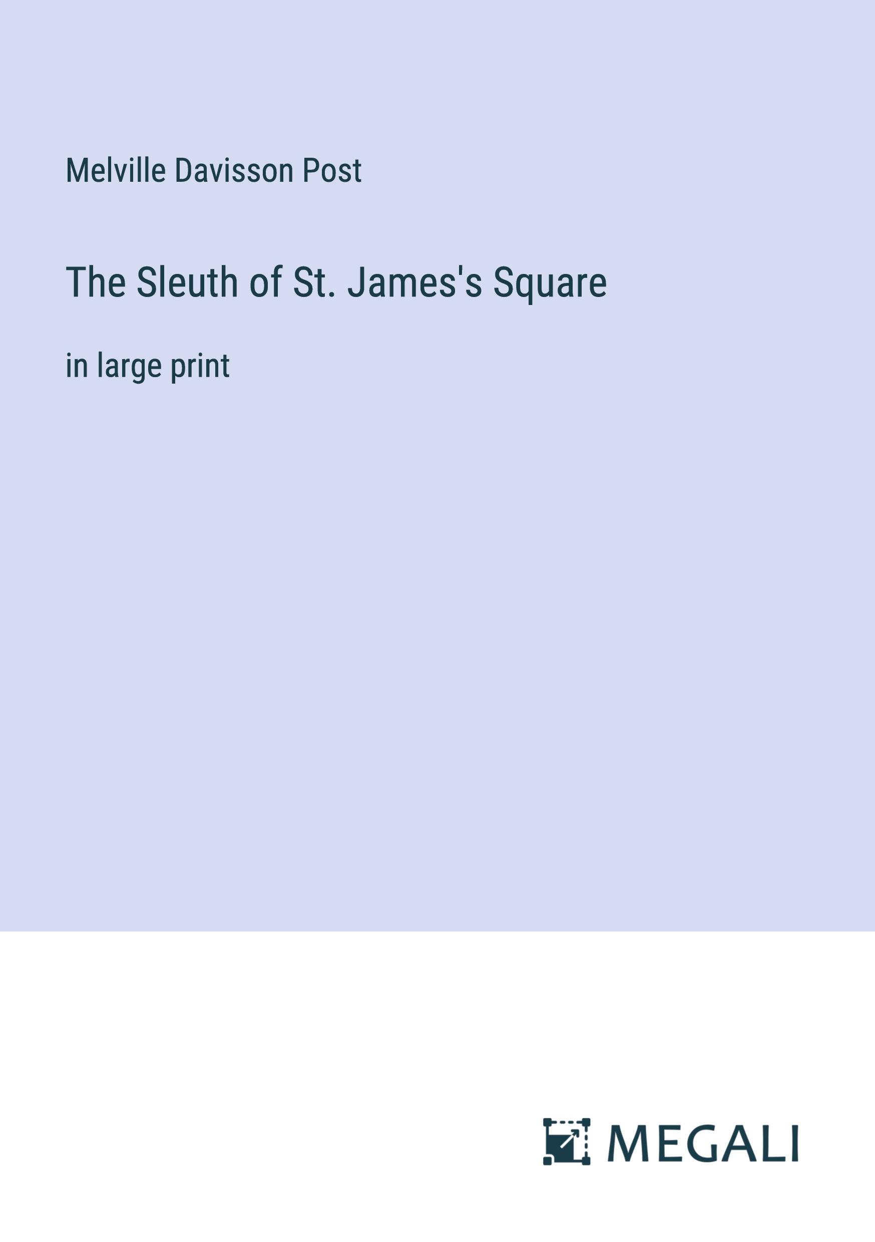 The Sleuth of St. James's Square