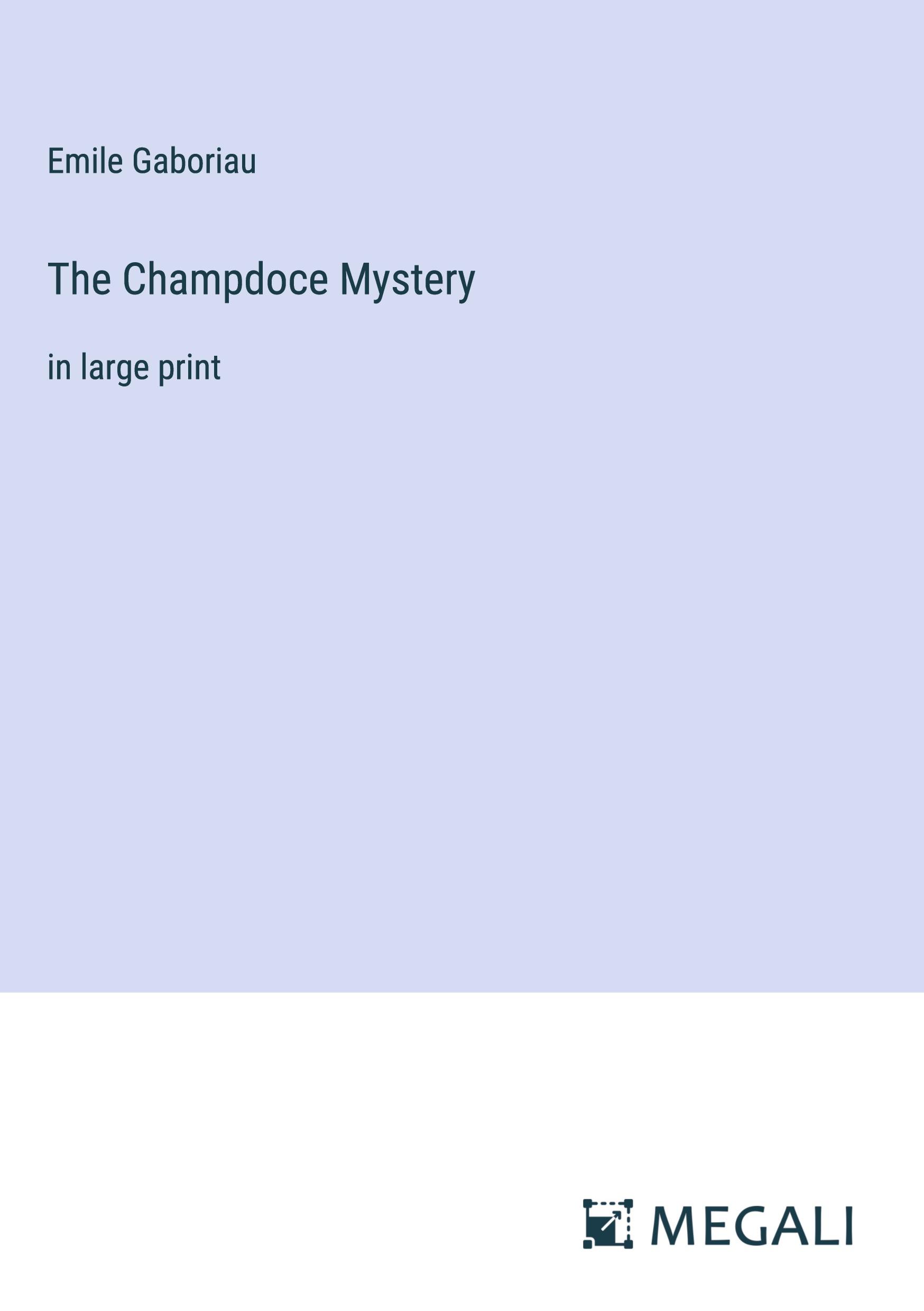 The Champdoce Mystery