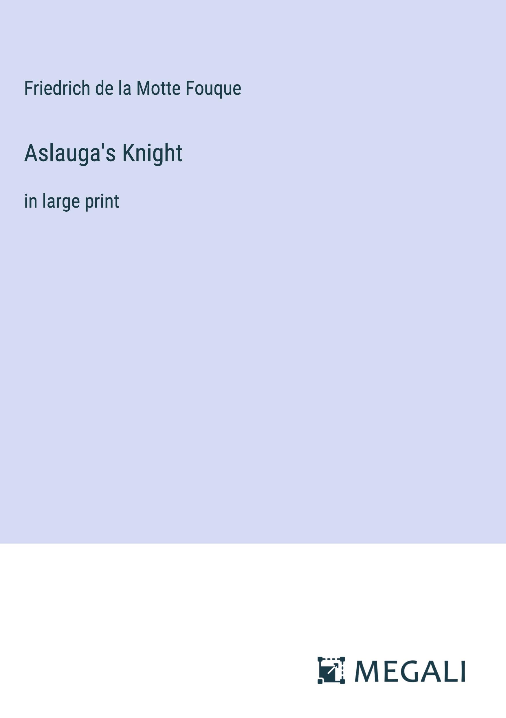 Aslauga's Knight