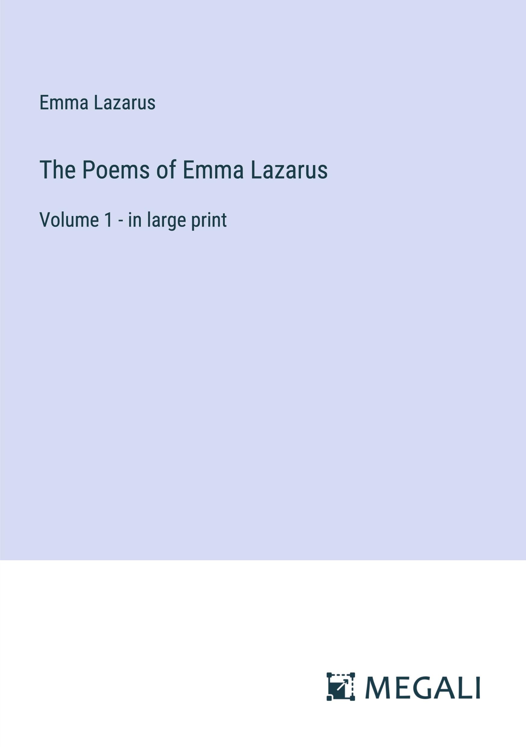 The Poems of Emma Lazarus