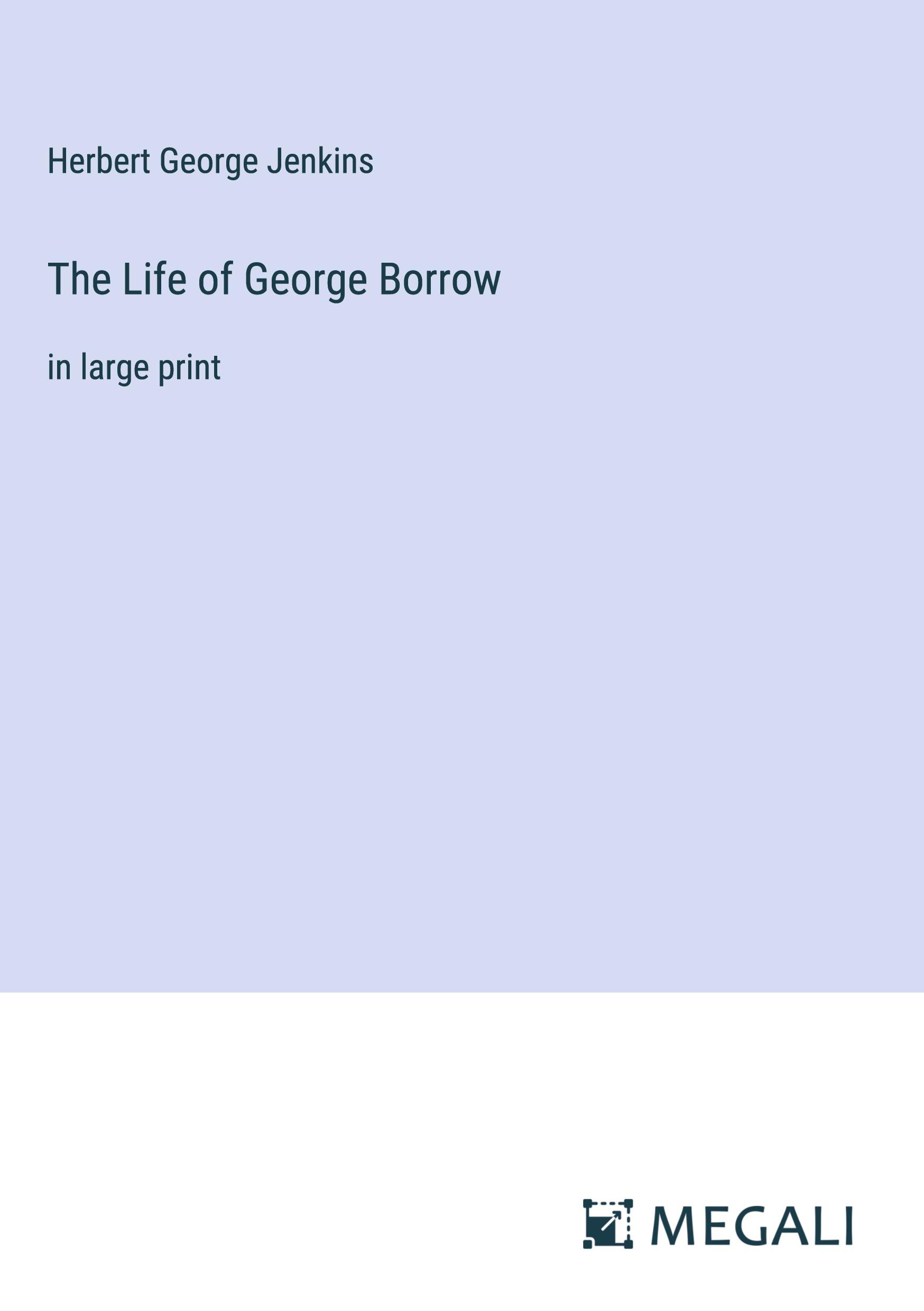 The Life of George Borrow