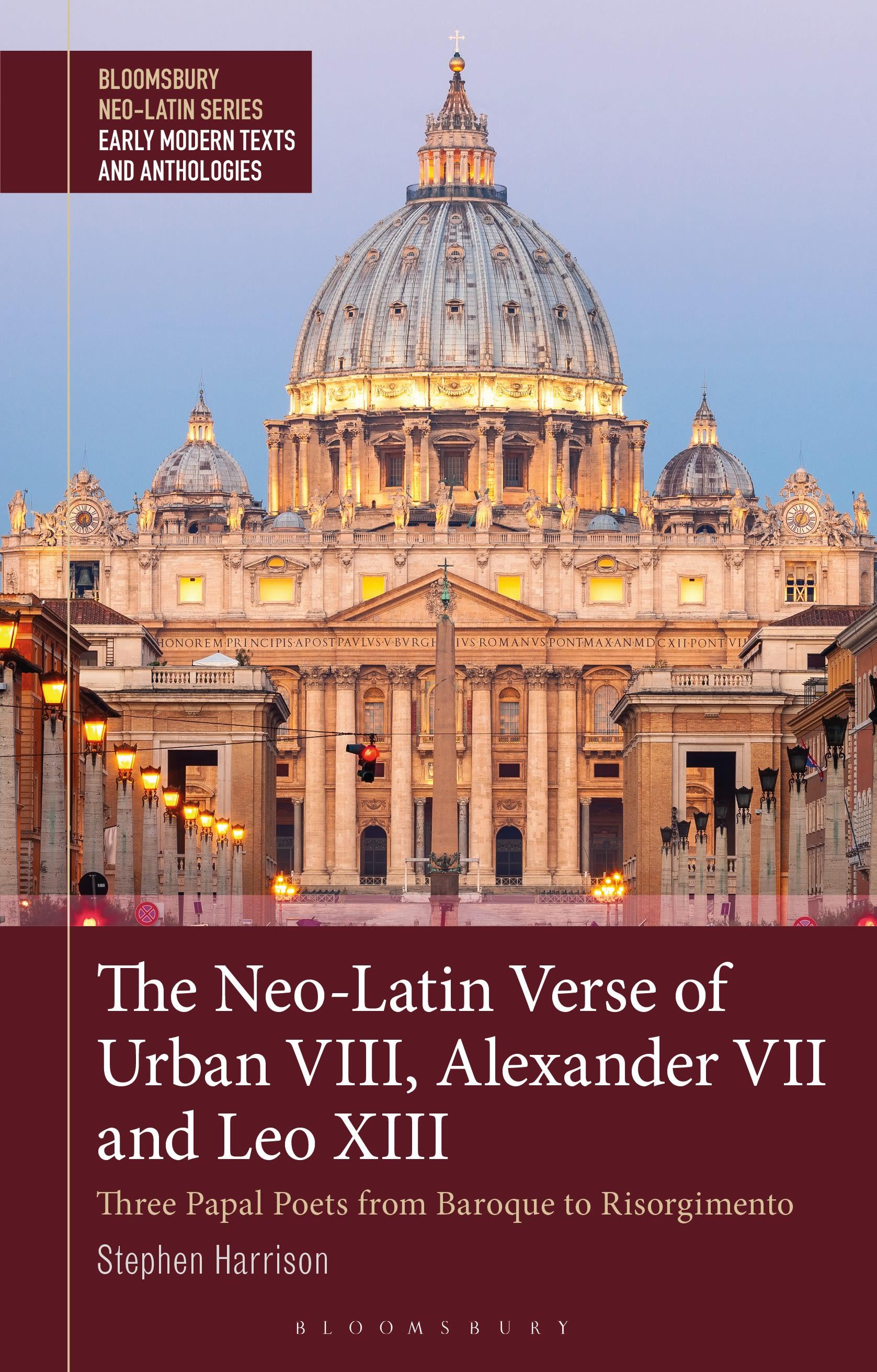 The Neo-Latin Verse of Urban VIII, Alexander VII and Leo XIII