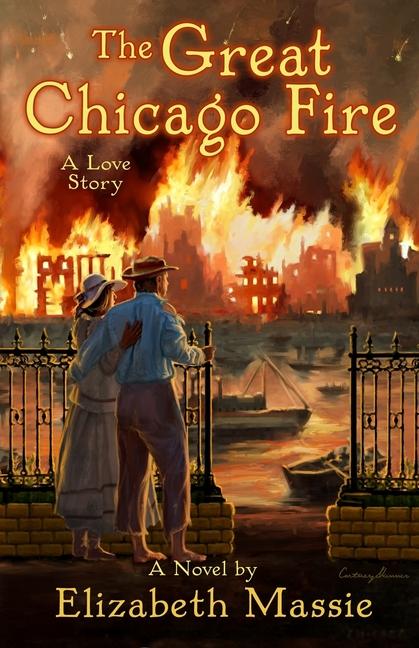 The Great Chicago Fire: A Love Story