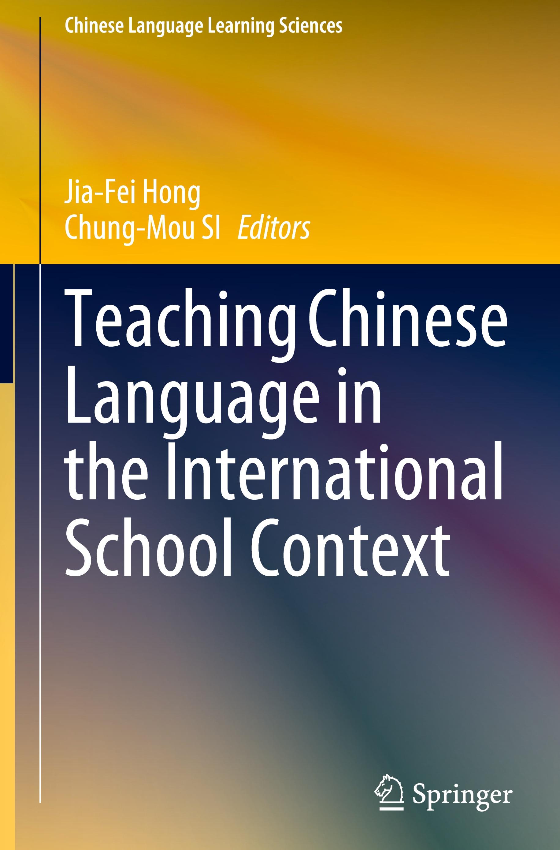 Teaching Chinese Language in the International School Context