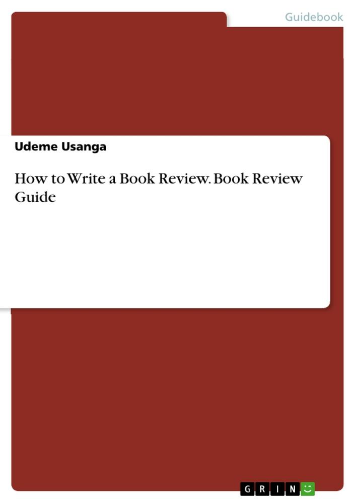 How to Write a Book Review. Book Review Guide