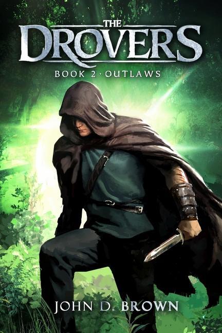 Outlaws: The Drovers, Book 2