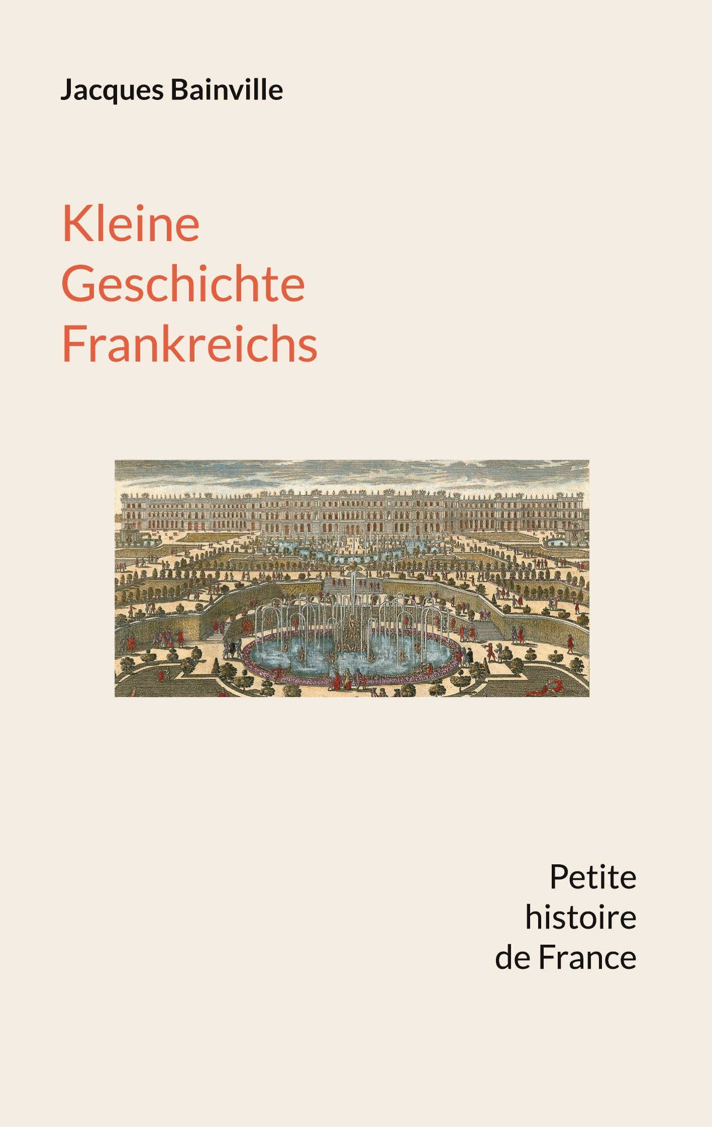 Kleine Geschichte Frankreichs