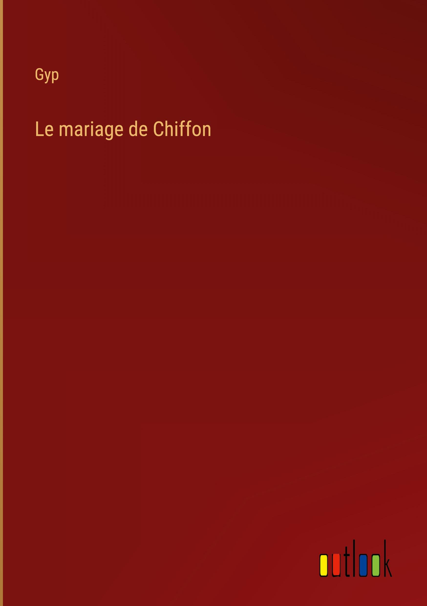 Le mariage de Chiffon