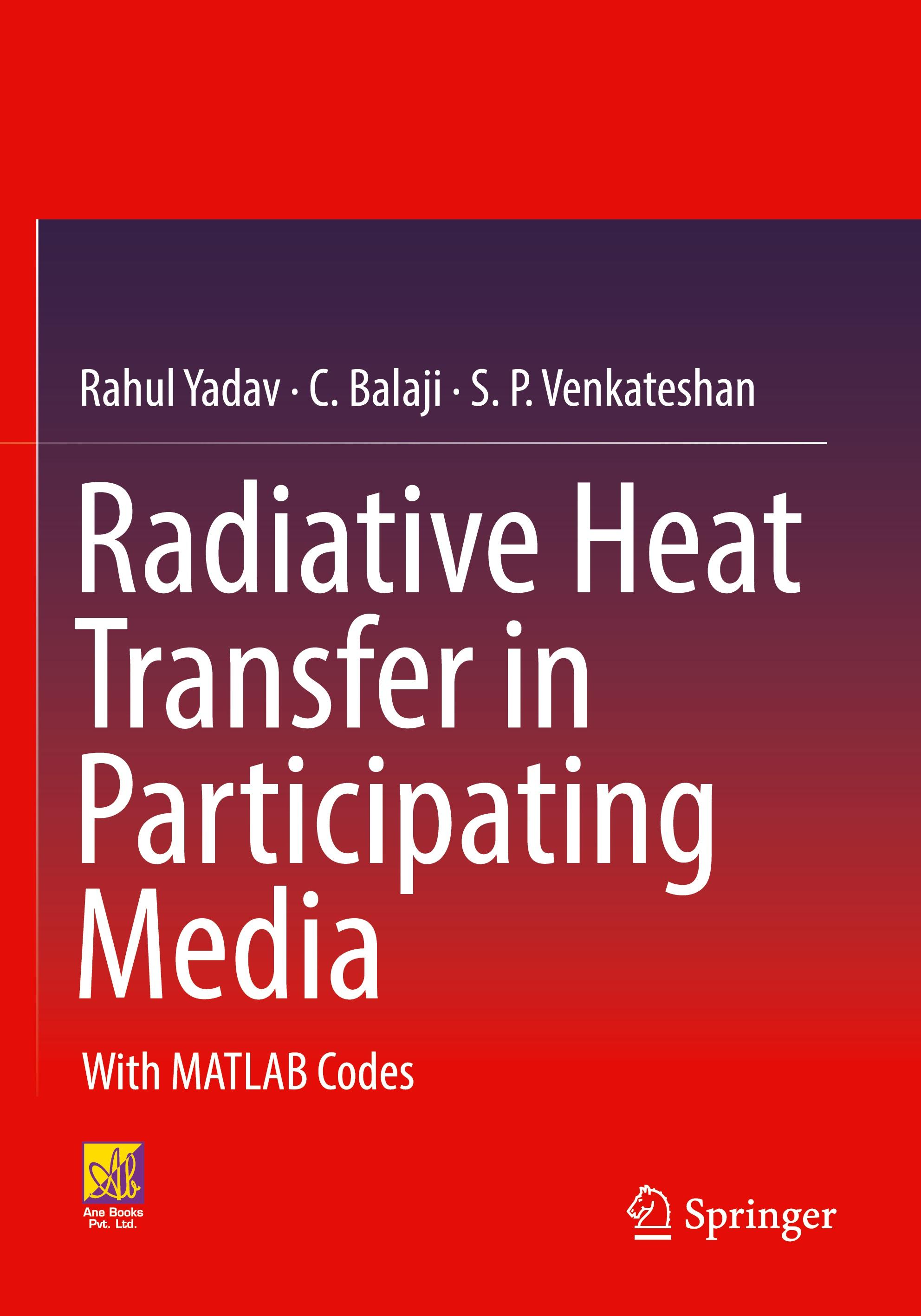 Radiative Heat Transfer in Participating Media