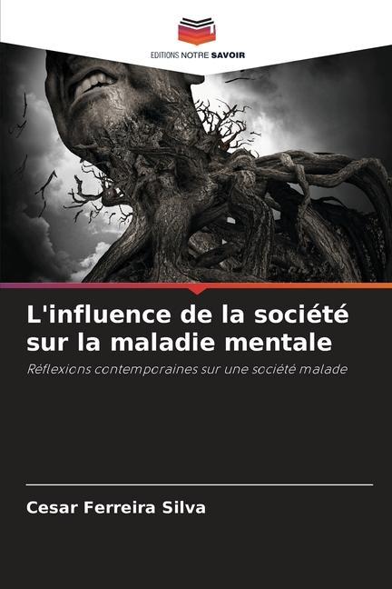 L'influence de la société sur la maladie mentale