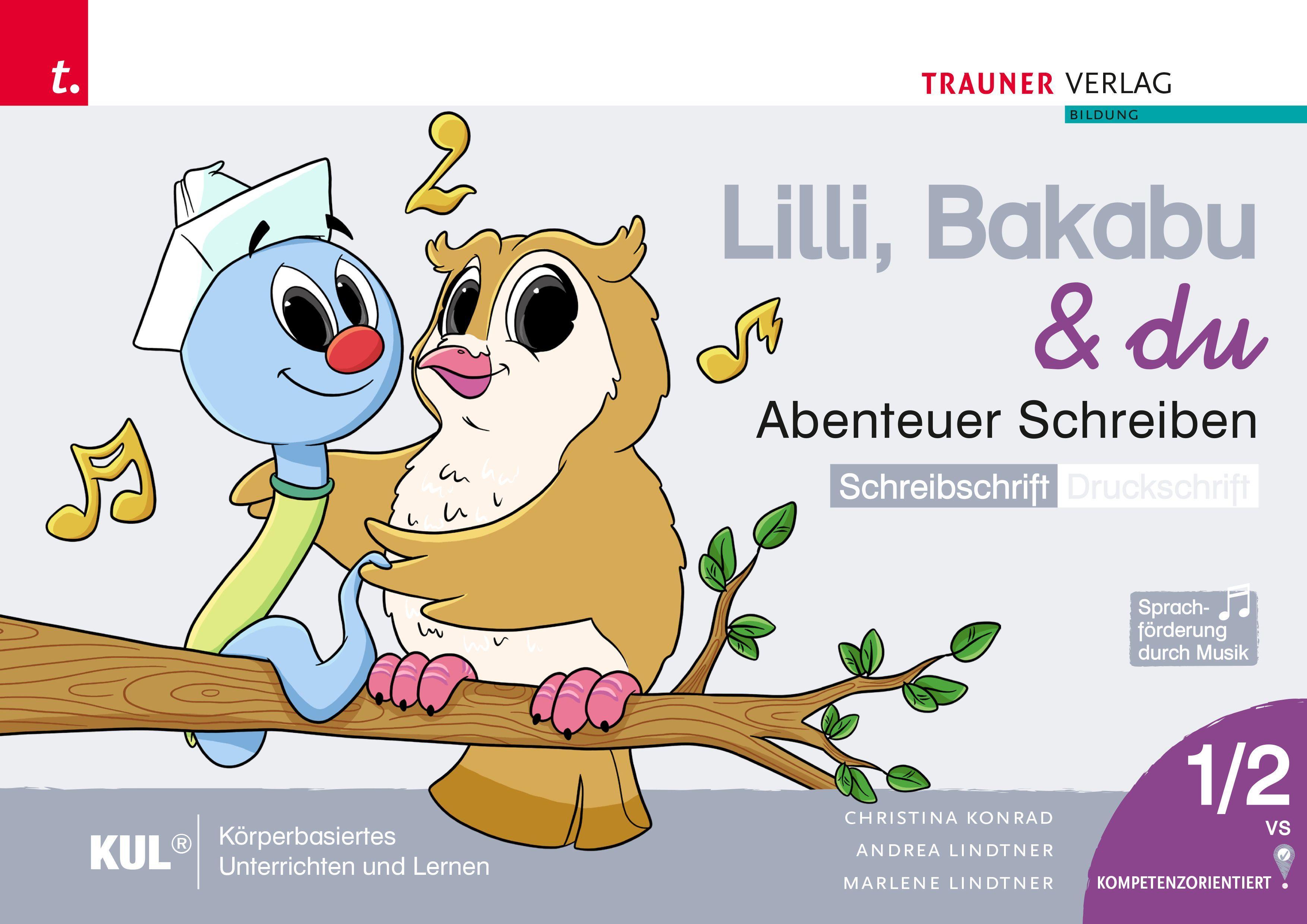 Lilli, Bakabu & du - Abenteuer Schreiben 1 SS (Schreibschrift - Druckschrift, 2 Bände)