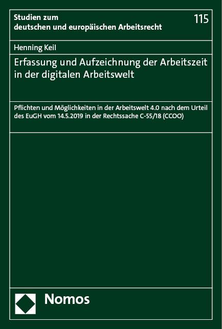 Erfassung und Aufzeichnung der Arbeitszeit in der digitalen Arbeitswelt