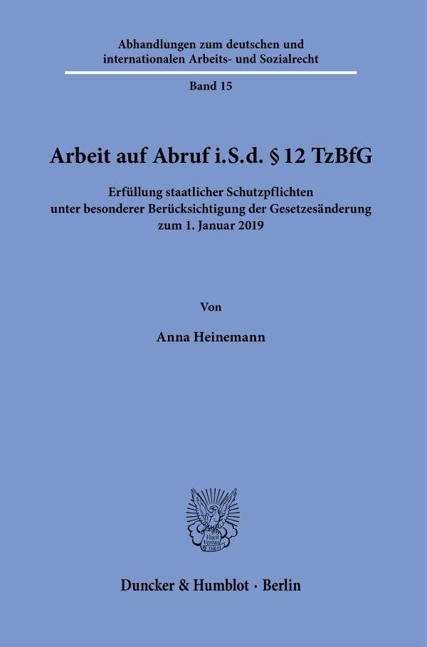 Arbeit auf Abruf i.S.d. § 12 TzBfG.