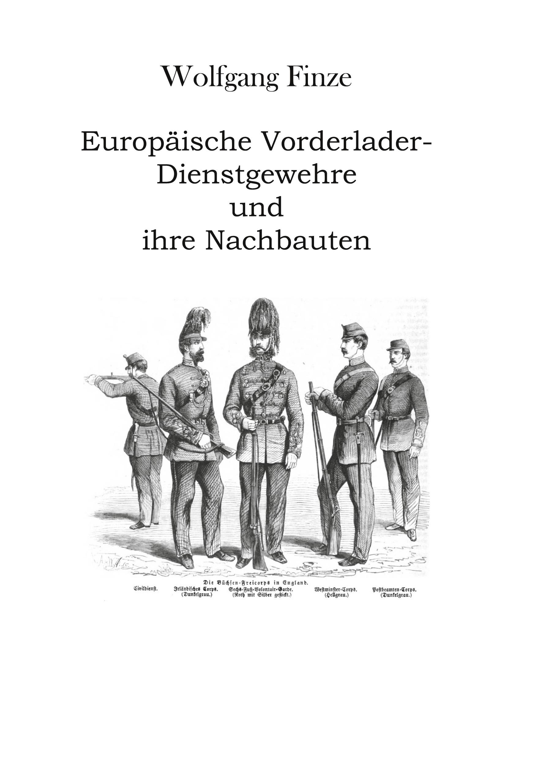 Europäische Vorderlader-Dienstgewehre und ihre Nachbauten