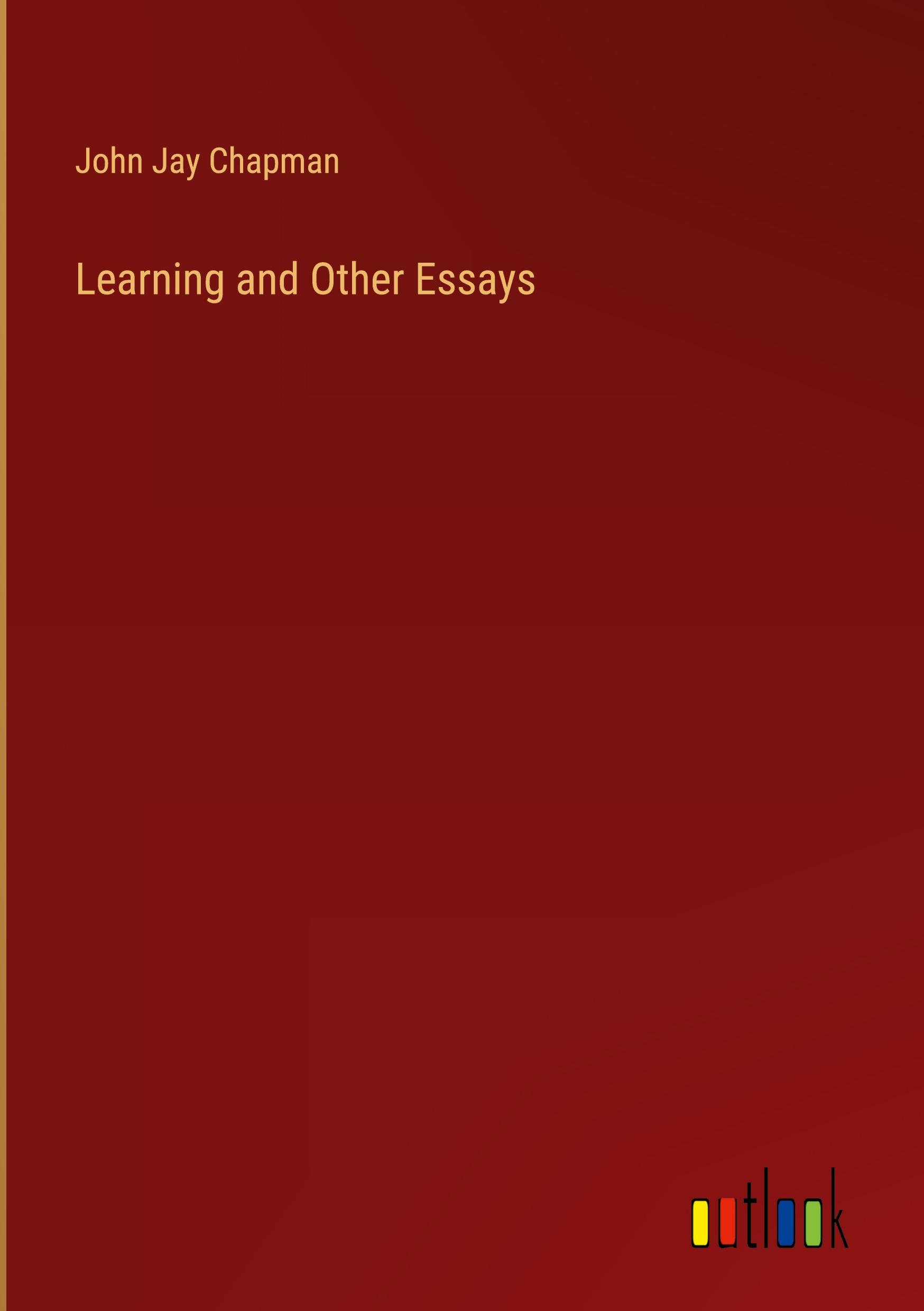 Learning and Other Essays