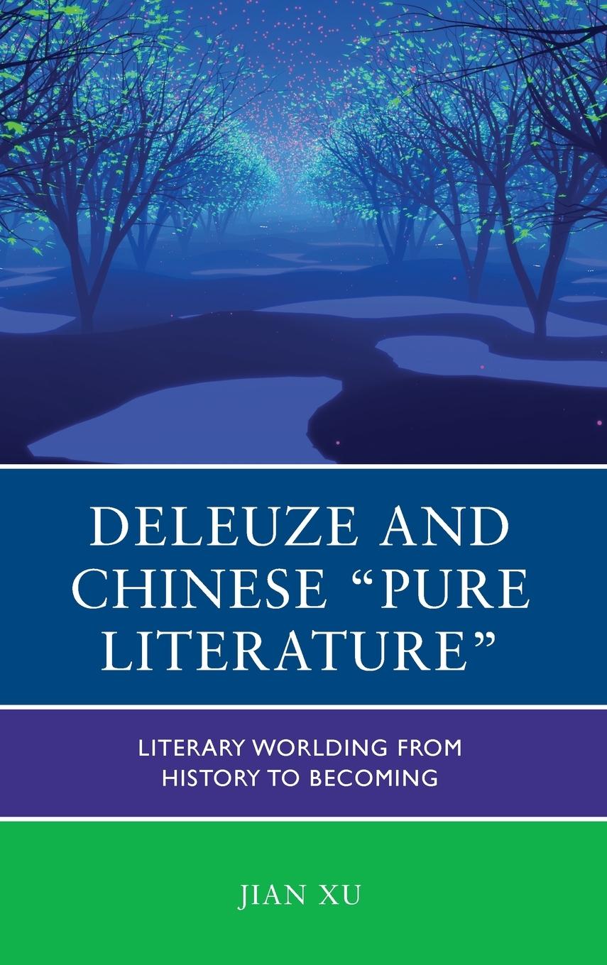 Deleuze and Chinese "Pure Literature"