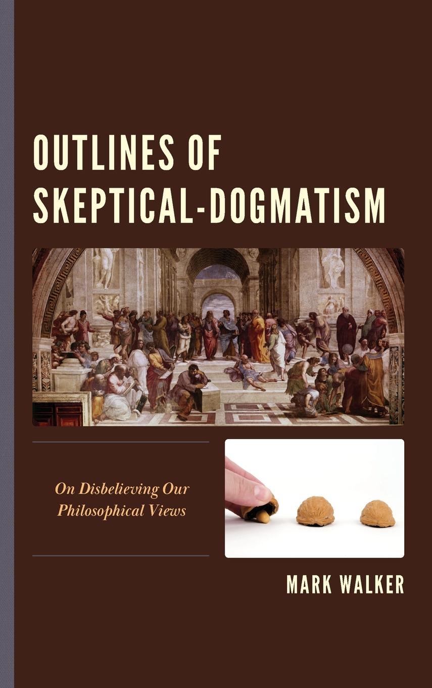 Outlines of Skeptical-Dogmatism