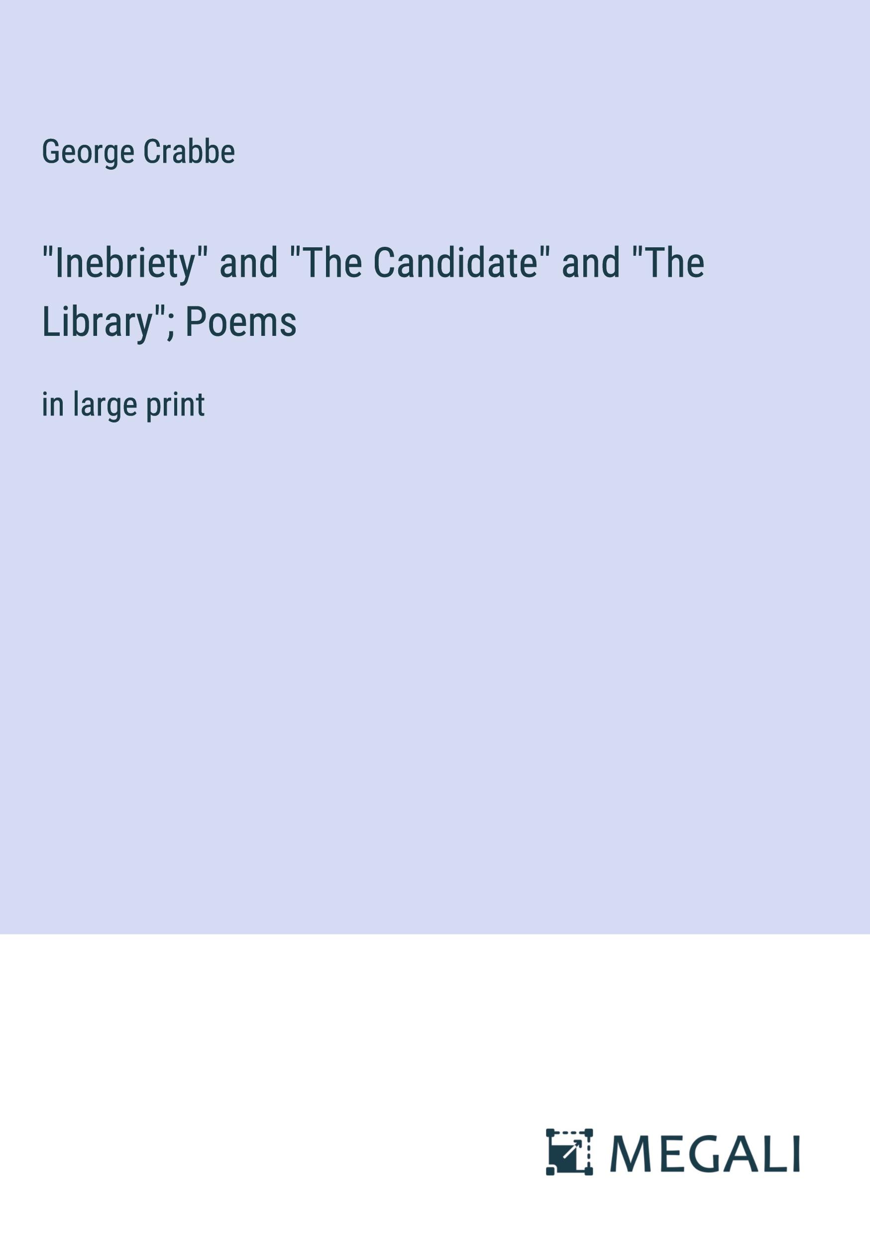 "Inebriety" and "The Candidate" and "The Library"; Poems