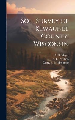 Soil Survey of Kewaunee County, Wisconsin