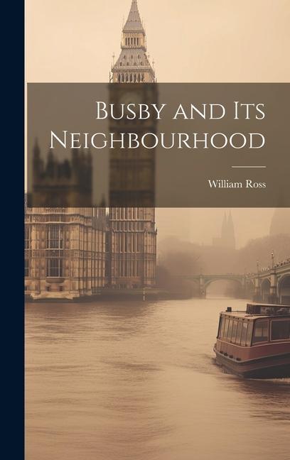 Busby and Its Neighbourhood