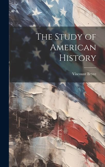 The Study of American History