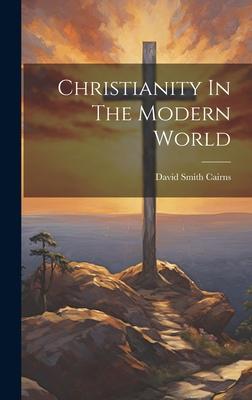 Christianity In The Modern World