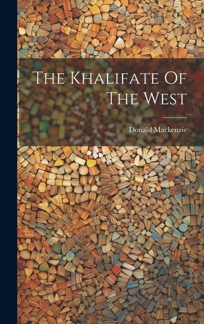 The Khalifate Of The West