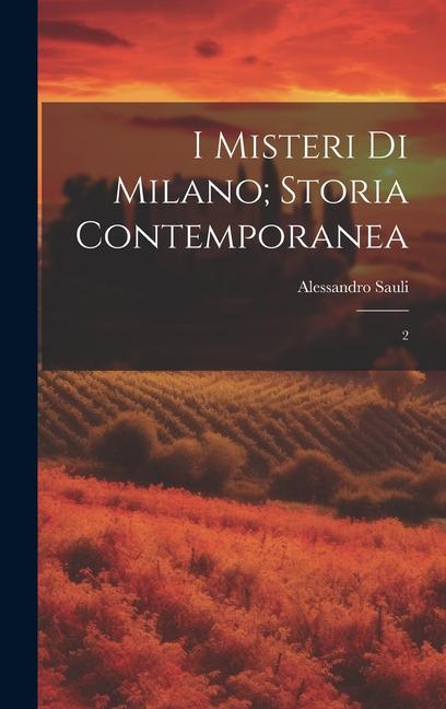 I misteri di Milano; storia contemporanea: 2