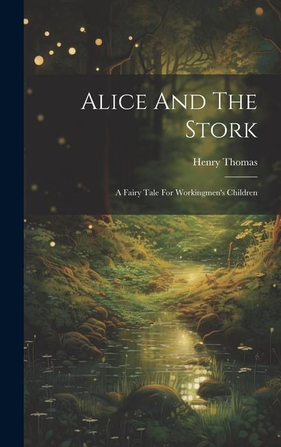 Alice And The Stork