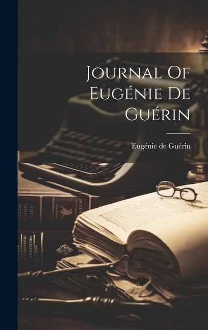 Journal Of Eugénie De Guérin